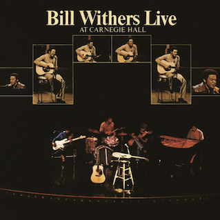 Cover of Bill Withers 1973 live album At Carnegie Hall