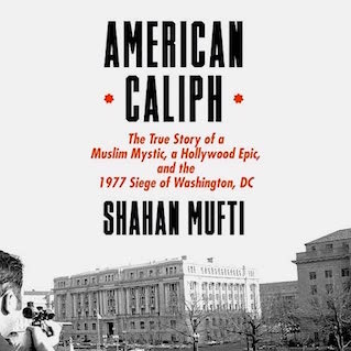 Cover of 2022 Shahan Mufti book American Caliph